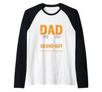 Dad and Master Sound Guy Ingénieur audio Manche Raglan
