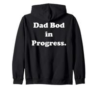 Dad Bod In Progress Funny Phrase Funny Saying Sweat à Capuche