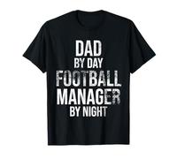Dad By Day Football Manager By Night - Cadeau pour papas T-Shirt