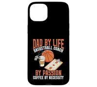 Dad by Life Design Basketball Coach par Passion Coffee Lover Coque pour iPhone 15 Plus
