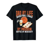 Dad by Life Design Basketball Coach par Passion Coffee Lover T-Shirt