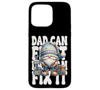 Dad Can Fix It Handyman GNOME Grandpa with Craftsman Tools Coque pour iPhone 15 Pro Max