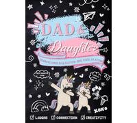 Dad & Daughter: Sharing Giggles and Glitter- One Page at a Time: A Guided Journal for Building Connection, Confidence, and Unforgettable Conversations
