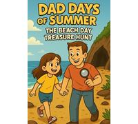 Dad Days of Summer: The Beach Day Treasure Hunt
