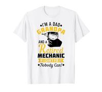 Dad Grandpa A Retired Mechanic If I Can't Fix It Nobody Can T-Shirt