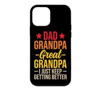 Dad Grandpa Great Grandpa I Just Keep Getting Better Coque pour iPhone 12 Mini