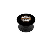 Dad Grandpa Great Grandpa I Just Keep Getting Better PopSockets PopGrip Adhésif