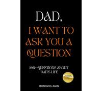 DAD, I want to ask you a question