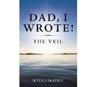 Dad, I Wrote!