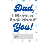 Dad I Wrote A Book About You, I Wrote About You Dad, Father's Day Fill in the Blank, Father's Day Gift, What I Love About Dad Book, DIY Gift for Dad