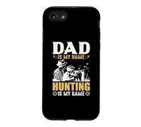 Dad is My Name Hungting is My Game Hunter Life Coque pour iPhone SE (2020) / 7/8