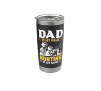 Dad Is My Name Hungting Is My Game Hunter Life Gobelet isotherme en acier inoxydable double paroi