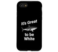 Dad Joke, It's Great to be White, Funny White Shark Coque pour iPhone SE (2020) / 7/8