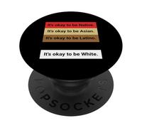 Dad Joke, It's ok to be Latino, Native, Asian etc... PopSockets PopGrip Adhésif