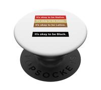 Dad Joke, It's ok to be Latino, Native, Asian PopSockets PopGrip Adhésif