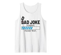 Dad Joke Loading Father's Day Funny Bad Jokes Humor Débardeur