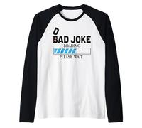 Dad Joke Loading Father's Day Funny Bad Jokes Humor Manche Raglan