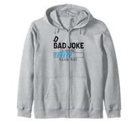 Dad Joke Loading Father's Day Funny Bad Jokes Humor Sweat à Capuche