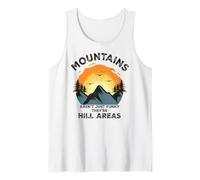 Dad Joke Word Pun Mountains aren't Funny They're Hill Areas Débardeur