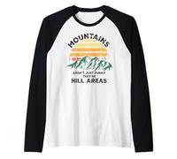 Dad Joke Word Pun Mountains aren't Funny They're Hill Areas Manche Raglan