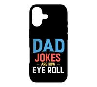 Dad Jokes are How Eye Roll Coque pour iPhone 17