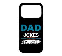 Dad Jokes are How Eye Roll Coque pour iPhone 17 Pro