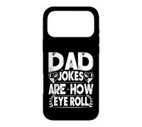 Dad Jokes are How Eye Roll Coque pour iPhone 17 Pro Max