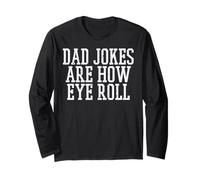 Dad Jokes are How Eye Roll Funny Fête des pères Papa Dada Manche Longue