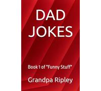 DAD JOKES: Book 1 of "Funny Stuff"