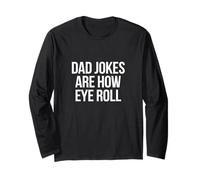 Dad Jokes How Eye Roll Funny Fête des pères Bad Pun Humour Hommes Manche Longue