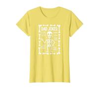 Dad Jokes : Skeleton Edition J'Ai trouvé cet humérus Funny Bones T-Shirt, Femme, Citron, XL