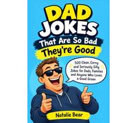 Dad Jokes That Are So Bad They're Good