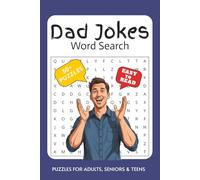 Dad Jokes: Word Search Puzzles With Easy to Read Print About Dad Humor, Dad Words, And More | 6X9 inches,110 pages | 50+ Puzzles....Gift for Vacations, Holidays and Free Times