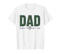 Dad Man of God Christ Follower My Hero T-Shirt
