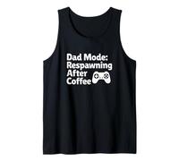 Dad Mode Respawn After Coffee Parenting Humour Gamer Débardeur
