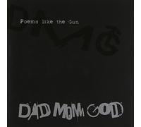 Dad Mom God - Poems Like the Gun