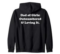 Dad Of Girls Outnumbered And Loving It Funny Saying Sweat à Capuche