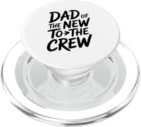 « Dad of The New to The Crew Boys Girls Dad's of The Newborn » PopSockets PopGrip pour MagSafe