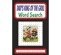 Dad’s King of the Grill Word Search: Easy to Read Print about A Father’s Grilling Swear Words and More | 6x9 inches,110 Pages | 50+ Puzzles