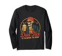 Dad Tax If I'm Buyin' I'm Tryin' Funny Father's Day Manche Longue