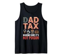 Dad Tax Making Sure It is Not Poison Drapeau USA Papa Humour Débardeur