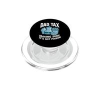 Dad Tax Making Sure It's Not Poison Fast Food Funny Dad Blague PopSockets PopGrip pour MagSafe