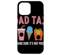 Dad Tax Making Sure It's Not Poison Humour Père Blague Coque pour iPhone 12 Pro Max