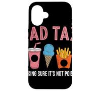 Dad Tax Making Sure It's Not Poison Humour Père Blague Coque pour iPhone 16