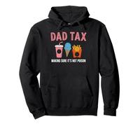 Dad Tax Making Sure It's Not Poison Humour Père Blague Sweat à Capuche
