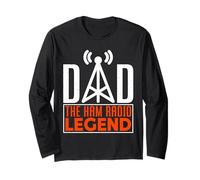 Dad The Ham Radio Legend Father's Day Funny HAM Radio Manche Longue