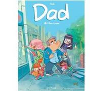 Dad - Tome 1 - Filles à papa