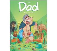 Dad - Tome 3 - Les nerfs à vif Nob (Illustration), Nob (Auteur)