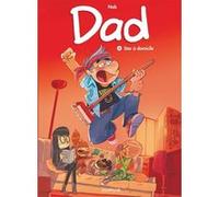 Dad - Tome 4 - Star à domicile Nob (Illustration), Nob (Auteur)