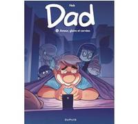 Dad - Tome 5 - Amour, gloire et corvées Nob (Illustration), Nob (Auteur)